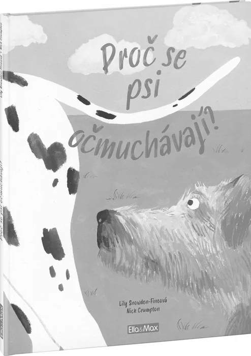 Termék főképe PROČ SE PSI OČMUCHÁVAJÍ? – Vše o psech