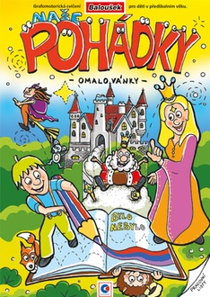 Papírenské zboží - Omalovánka A4 - Grafomotorická - Naše pohádky